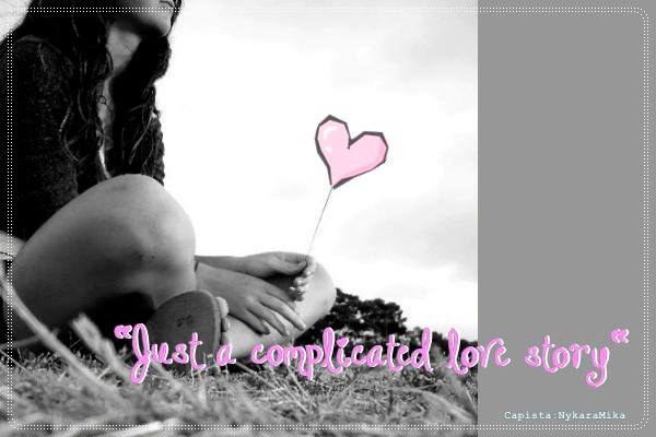 Fanfic / Fanfiction "Just a complicated love story"