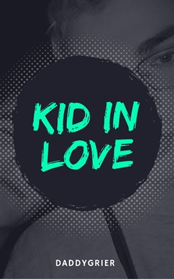 Fanfic / Fanfiction Kid In Love - Oneshot