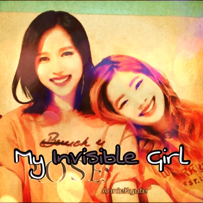 Fanfic / Fanfiction My Invisible Girl - MiHyun