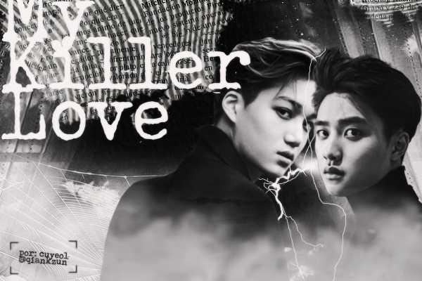 Fanfic / Fanfiction My Killer Loved