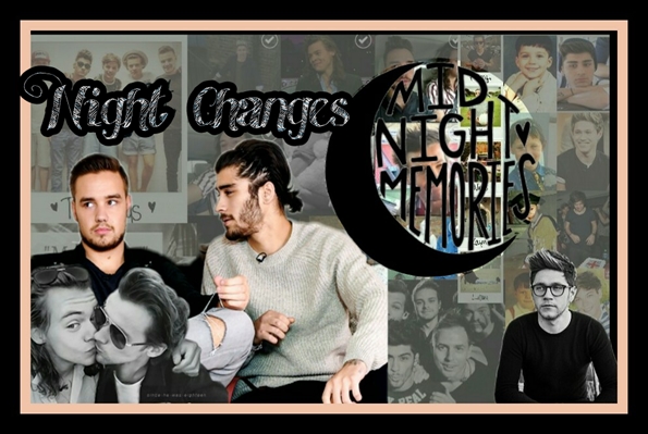 Fanfic / Fanfiction Nigth Changes ( Larry and ziam )
