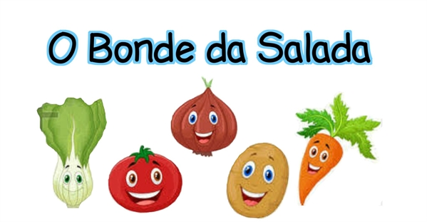 Fanfic / Fanfiction O Bonde da Salada