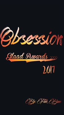 Fanfic / Fanfiction Obsession ( Glaad Awards 2017) - Shumdario oneshot