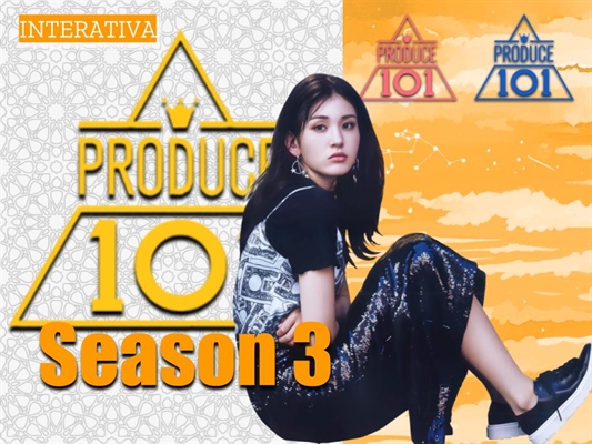 Fanfic / Fanfiction Produce 101 Season 3 - INTERATIVA