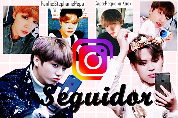 Fanfic / Fanfiction Seguidor - (Jikook) - Instagram