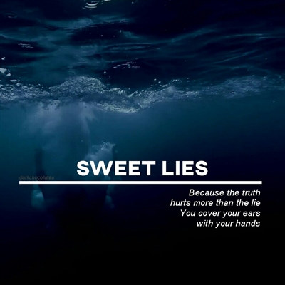 Fanfic / Fanfiction Sweet Lies