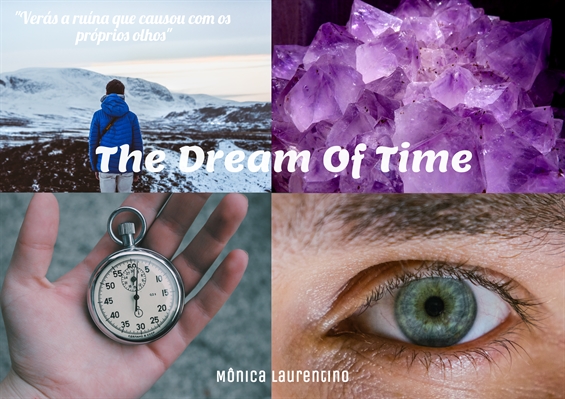 Fanfic / Fanfiction The Dream Of Time