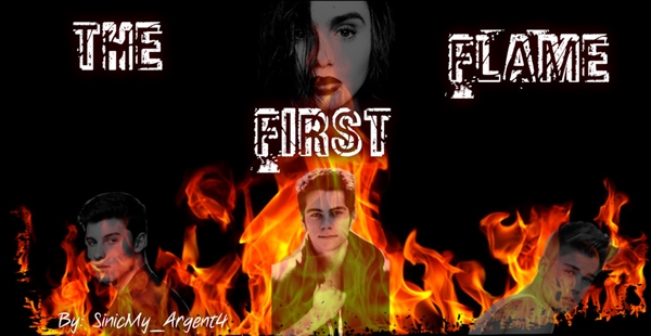 Fanfic / Fanfiction The first flame
