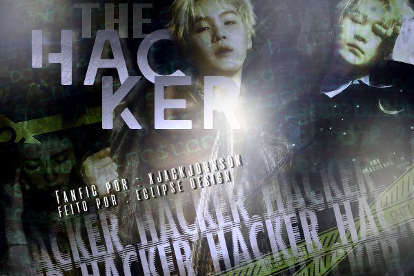 Fanfic / Fanfiction The Hacker (Min Yoongi/Suga - BTS)