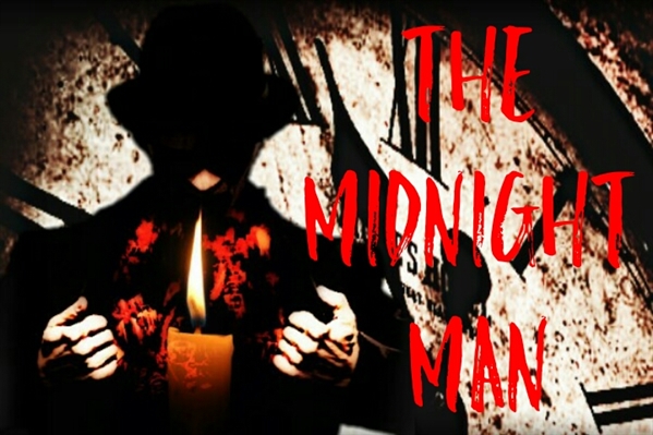Fanfic / Fanfiction The Midnight Man