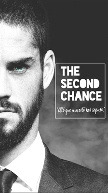 Fanfic / Fanfiction The Second Chance