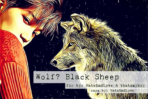 Fanfic / Fanfiction Wolf? Black sheep - (Imagine Kai)