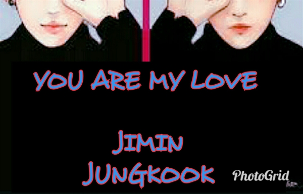 Fanfic / Fanfiction YOU ARE MY LOVE-JiKook