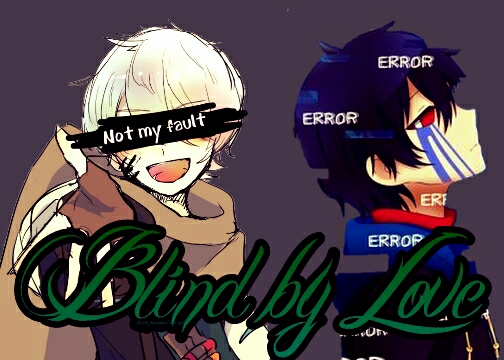 Fanfic / Fanfiction Blind by Love