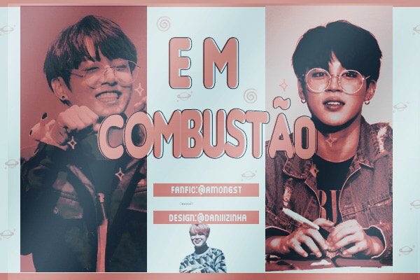 Fanfic / Fanfiction Em Combustão