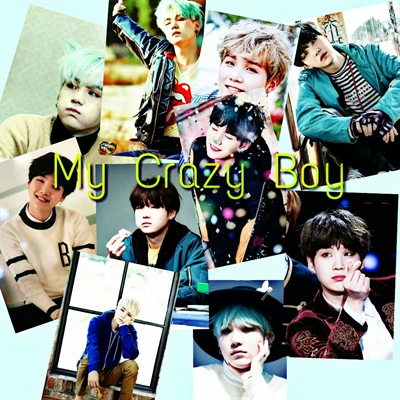 Fanfic / Fanfiction My Crazy Boy (Imagine Suga)