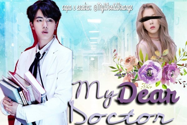 Fanfic / Fanfiction My Dear Doctor - Imagine SeokJin