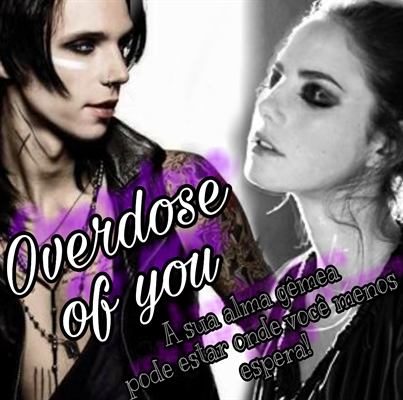 Fanfic / Fanfiction Overdose of you