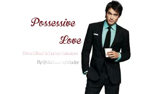 Fanfic / Fanfiction Possessive Love