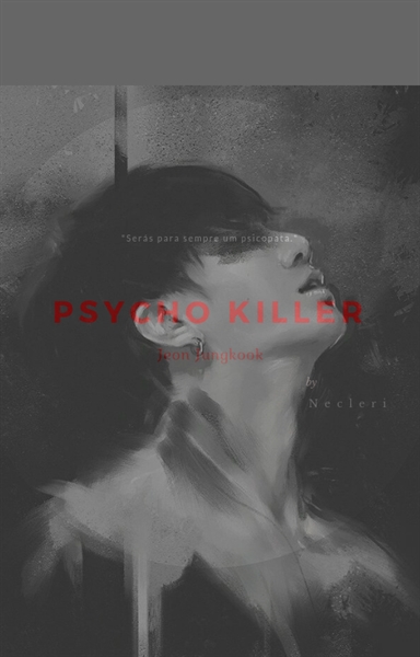 Fanfic / Fanfiction Psycho Killer