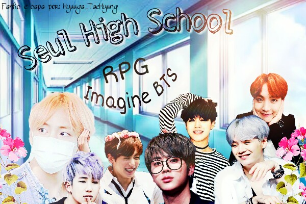 Fanfic / Fanfiction Seul High School - Imagine BTS