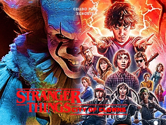 Fanfic / Fanfiction Stranger Things: City of Clowns