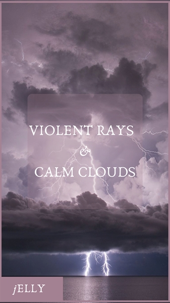 Fanfic / Fanfiction Violent Rays and Calm Clouds; Chansoo