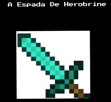 espada do herobrine implacavel