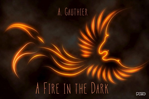 Fanfic / Fanfiction A Fire in the Dark