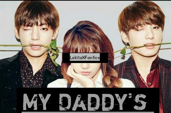 Fanfic / Fanfiction My Daddy's