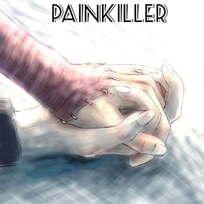 Fanfic / Fanfiction Painkiller