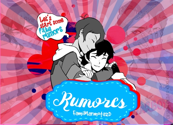 Fanfic / Fanfiction Rumores