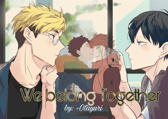 Fanfic / Fanfiction We belong Together