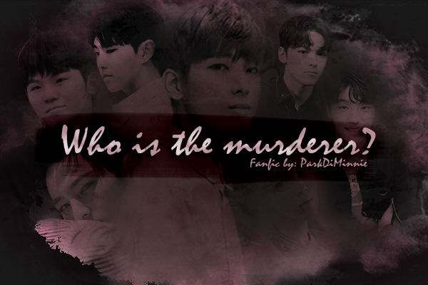 Fanfic / Fanfiction Who is the murderer?