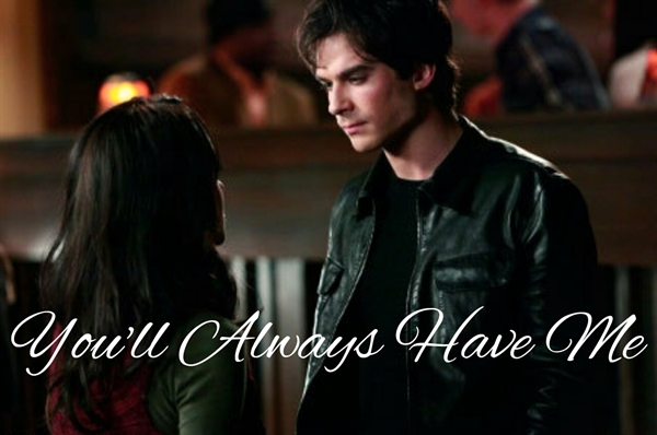 Fanfic / Fanfiction You'll Always Have Me (Bamon)