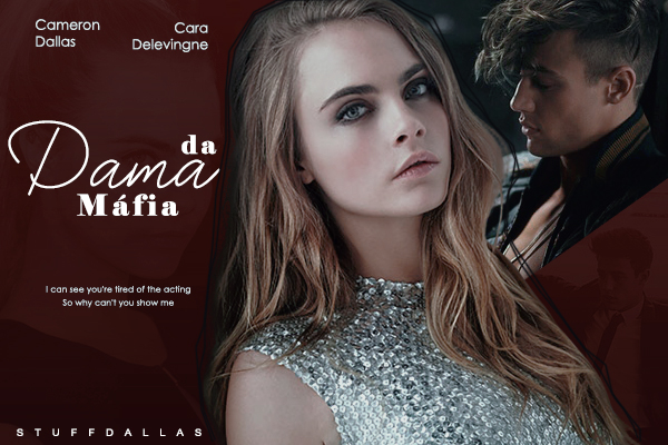 Fanfic / Fanfiction Dama da Máfia (CAD)