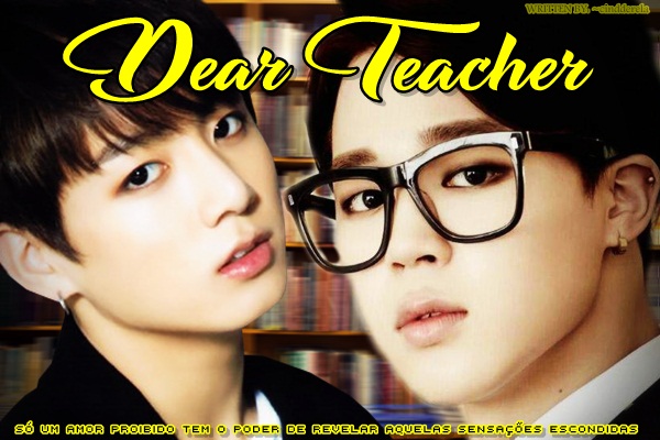 Fanfic / Fanfiction Dear Teacher