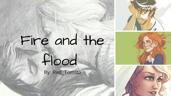 Fanfic / Fanfiction Fire and the flood