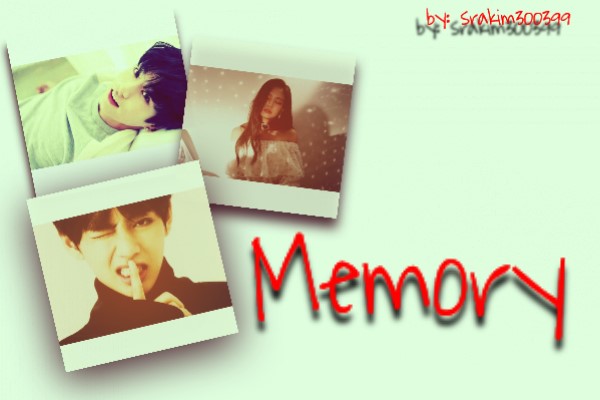 Fanfic / Fanfiction Memory;;Kim Tae-Hyung
