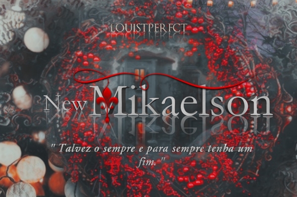 Fanfic / Fanfiction New Mikaelson