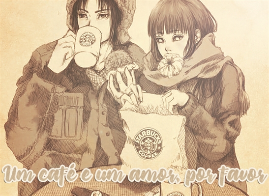 Fanfic / Fanfiction Um café e um amor, por favor