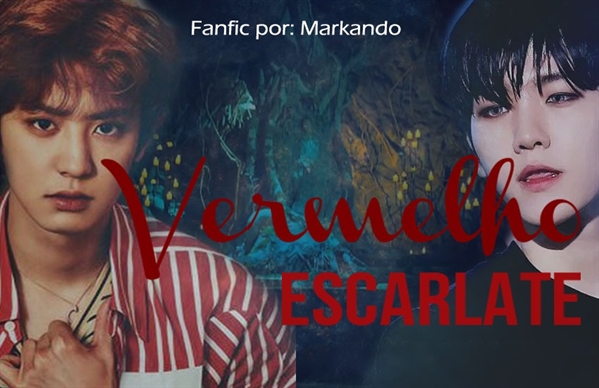 Fanfic / Fanfiction Vermelho Escarlate