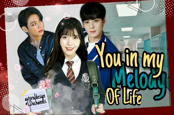 Fanfic / Fanfiction You In My Melody Of Life - (Long Imagine) - Jeon Jungkook