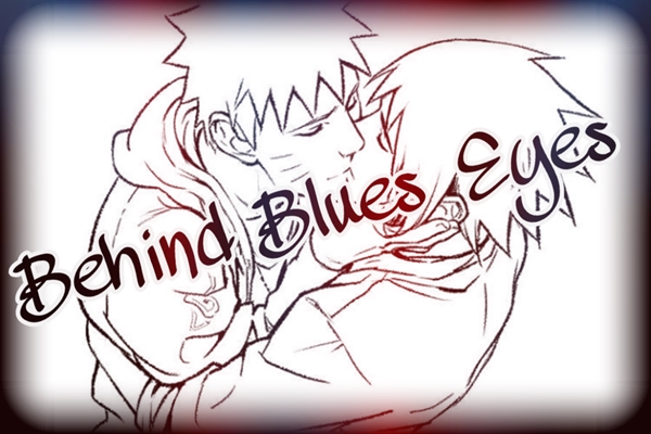 Fanfic / Fanfiction Behind blue eyes