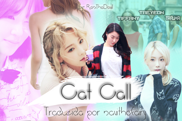 Fanfic / Fanfiction Cat Call - Taeny