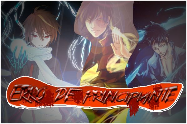 Fanfic / Fanfiction Demo - Erro de Principiante