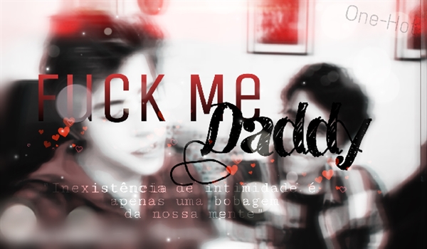 Fanfic / Fanfiction F..ck me Daddy ::Cellps