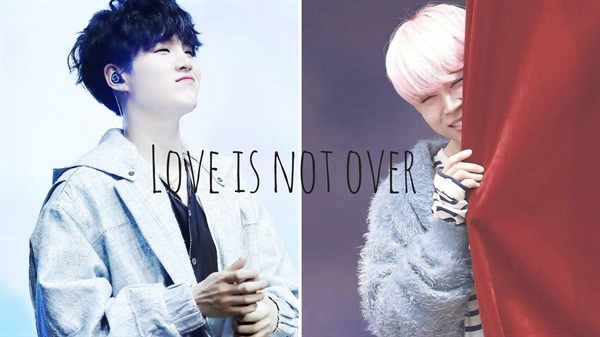 Fanfic / Fanfiction Love Is Not Over