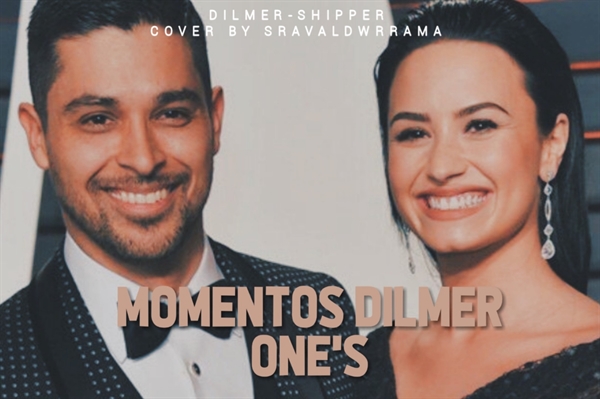 Fanfic / Fanfiction Momentos DILMER (ones)