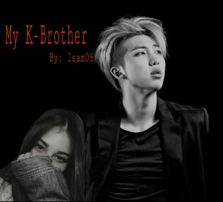 Fanfic / Fanfiction My K-Brother (incesto Kim Namjoon)
